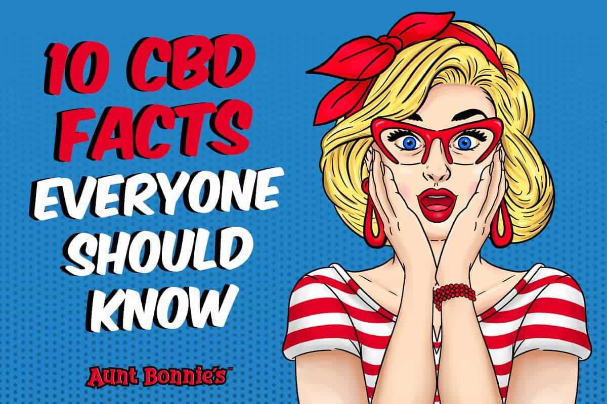 10 CBD Facts Everyone Should Know